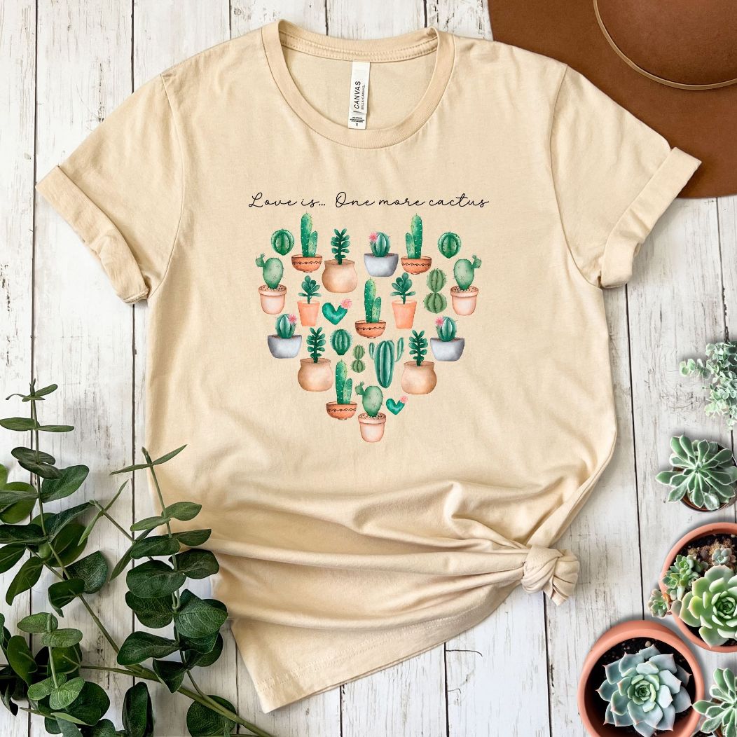 "Love Is... One More Cactus" Short Sleeve Tee