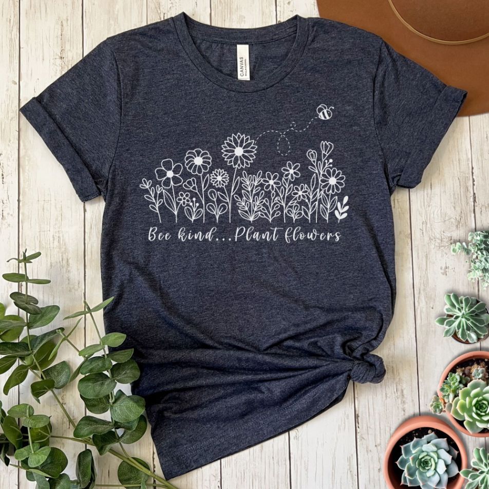"Bee Kind Plant Flowers" Short Sleeve Tee