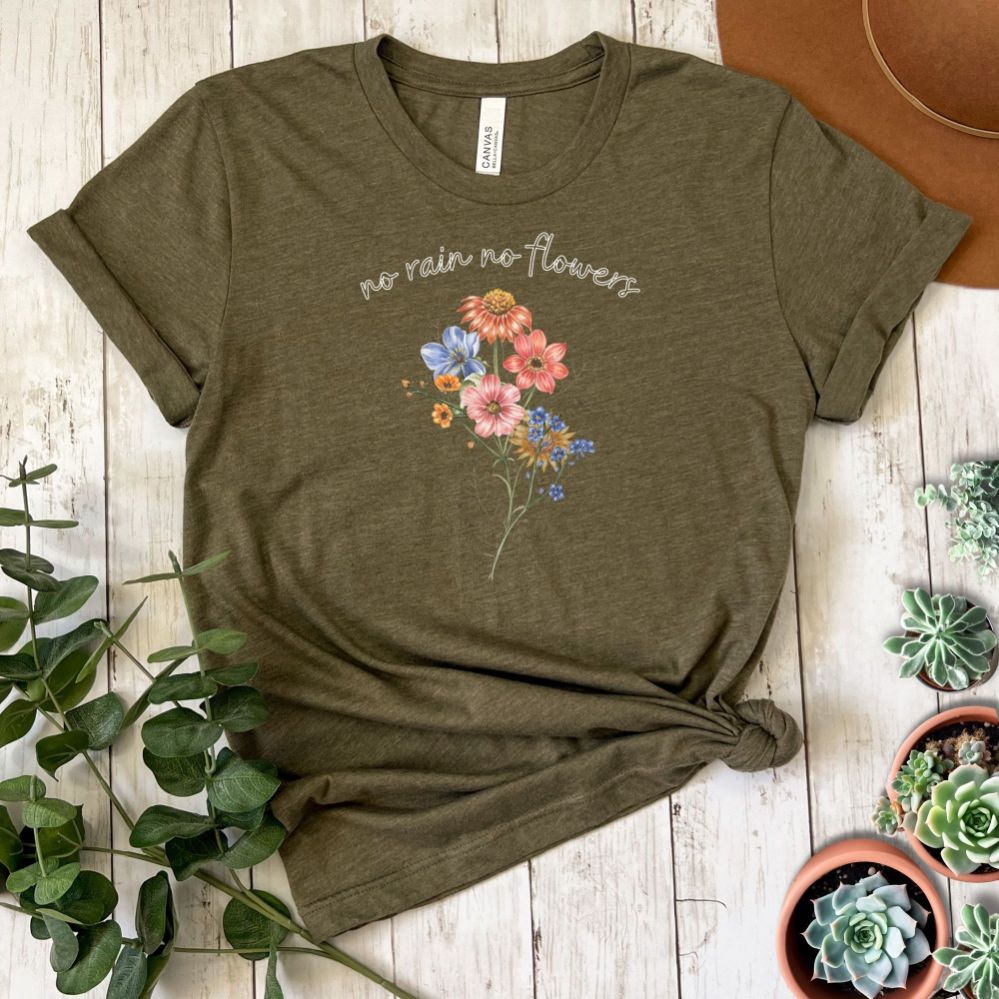 "No Rain No Flowers" Short Sleeve Tee