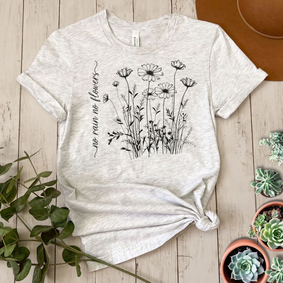 "No Rain No Flowers" Short Sleeve Tee