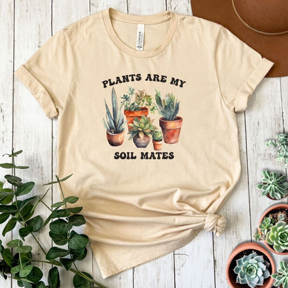 "Plants are My Soil Mates" Short Sleeve Tee