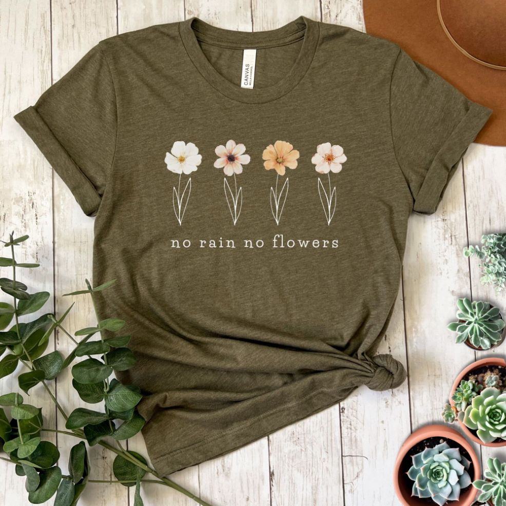 "No Rain No Flowers" Short Sleeve Tee